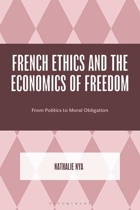 Cover image for book French Ethics and the Economics of Freedom