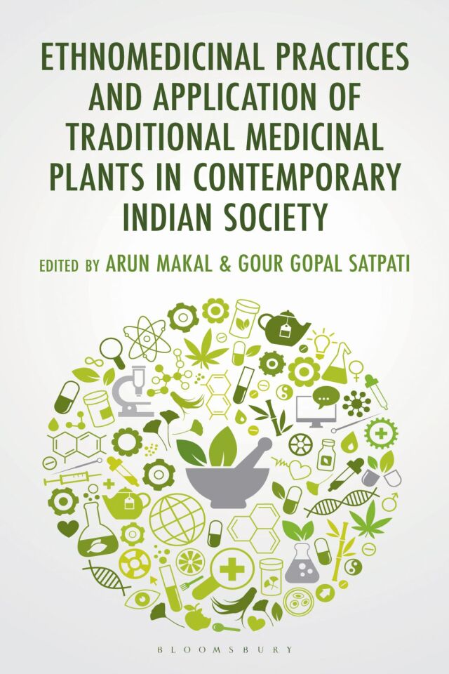 Ethnomedicinal Practices and Application of Traditional Medicinal Plants in Contemporary Indian Society