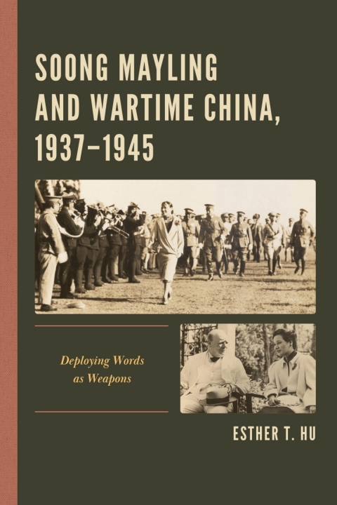 Cover image for book Soong Mayling and Wartime China, 1937-1945
