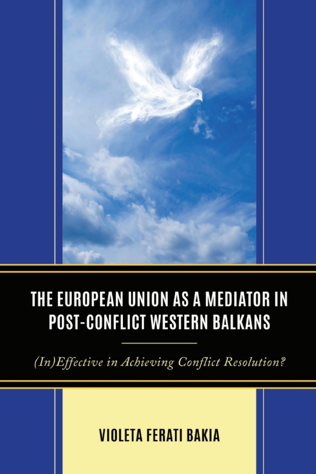 The European Union as a Mediator in Post-Conflict Western Balkans