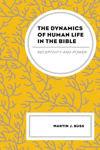 The Dynamics of Human Life in the Bible