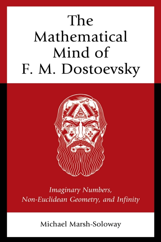 The Mathematical Mind of F. M. Dostoevsky