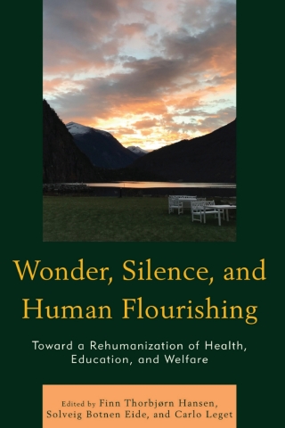 Wonder, Silence, and Human Flourishing