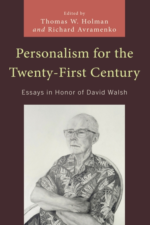 Cover image for book Personalism for the Twenty-First Century