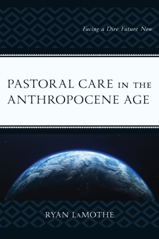 Pastoral Care in the Anthropocene Age