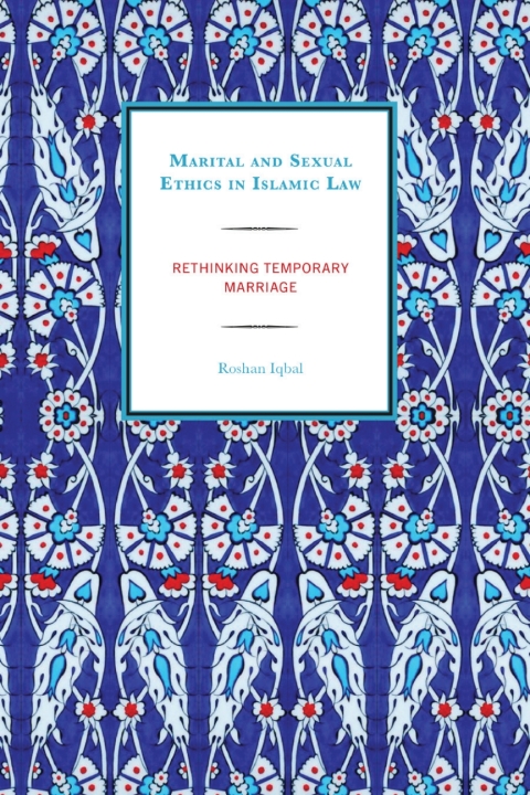 Cover image for book Marital and Sexual Ethics in Islamic Law