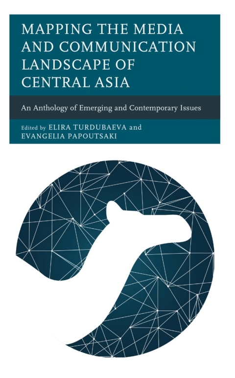 Cover image for book Mapping the Media and Communication Landscape of Central Asia