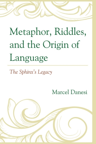 Metaphor, Riddles, and the Origin of Language