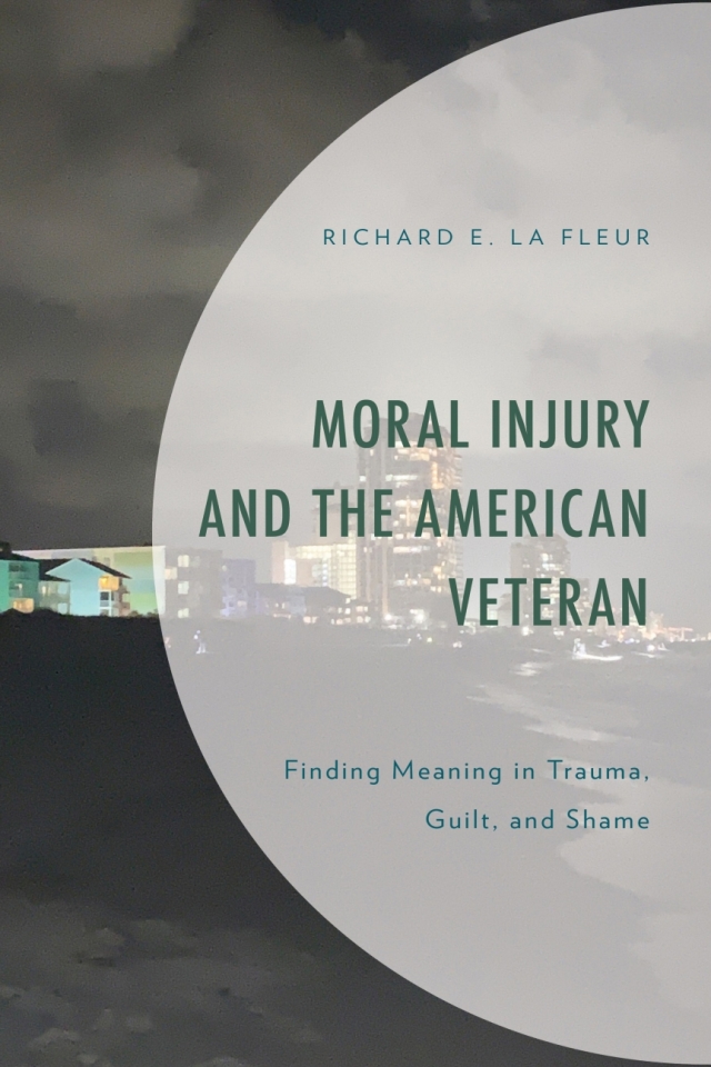 Moral Injury and the American Veteran