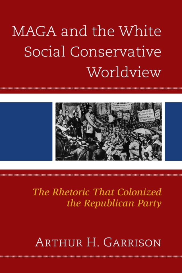 MAGA and the White Social Conservative Worldview