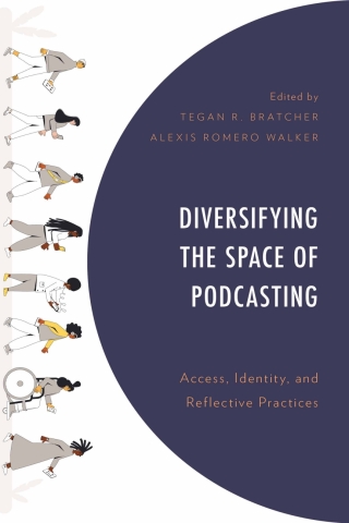 Diversifying the Space of Podcasting