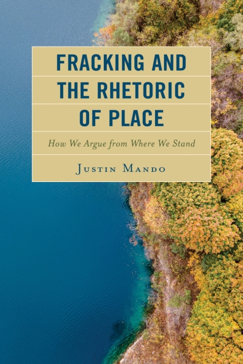 Cover image for book Fracking and the Rhetoric of Place