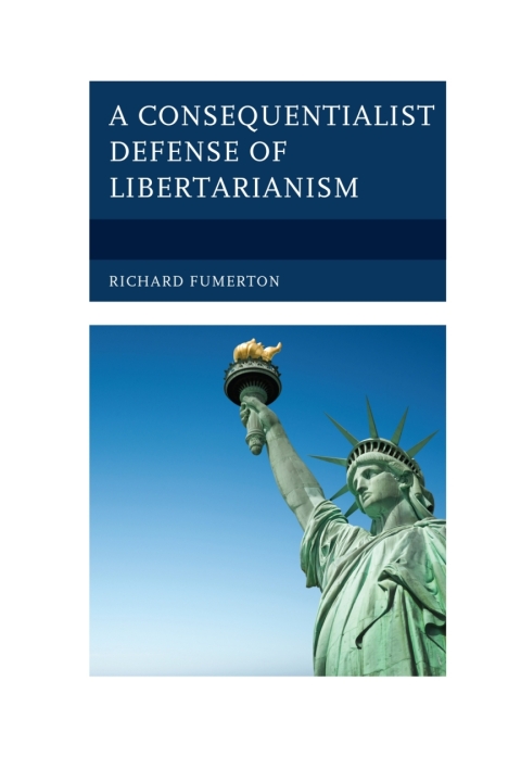 Cover image for book A Consequentialist Defense of Libertarianism