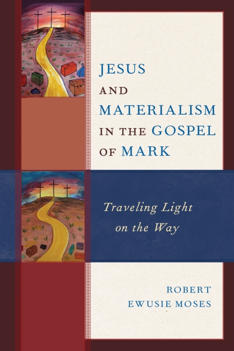 Cover image for book Jesus and Materialism in the Gospel of Mark