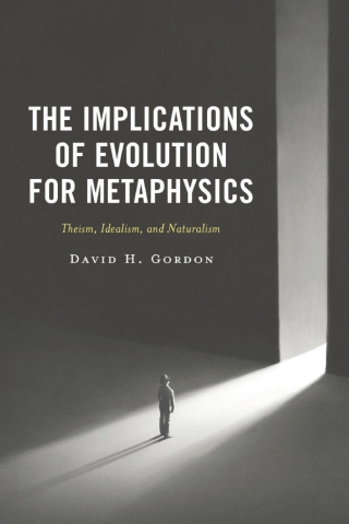 The Implications of Evolution for Metaphysics
