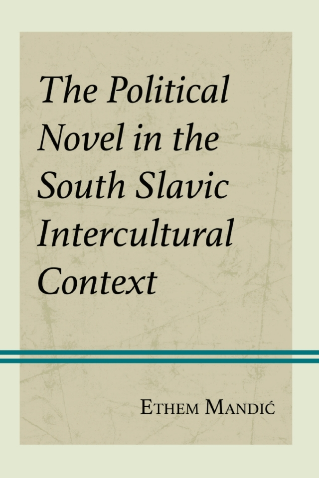 The Political Novel in the South Slavic Intercultural Context