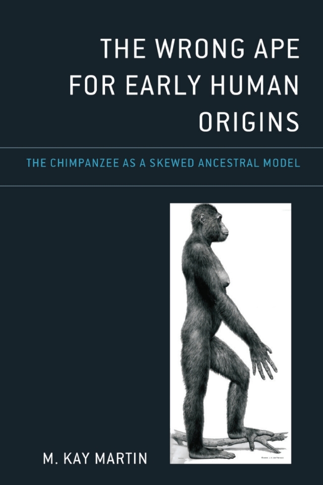 The Wrong Ape for Early Human Origins