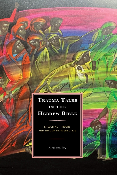 Cover image for book Trauma Talks in the Hebrew Bible
