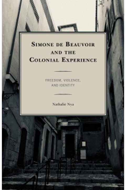 Cover image for book Simone de Beauvoir and the Colonial Experience