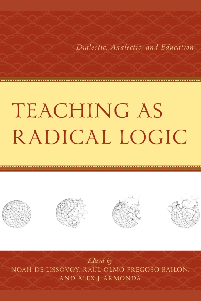 Teaching as Radical Logic