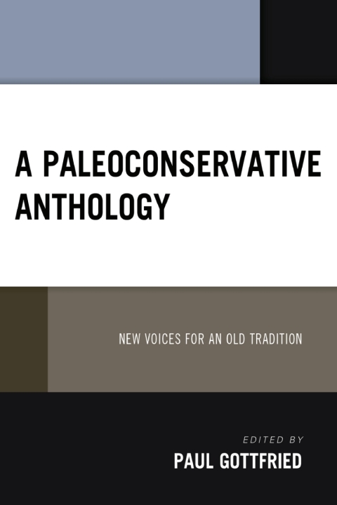 Cover image for book A Paleoconservative Anthology