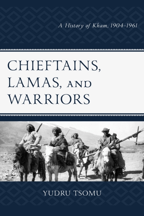 Cover image for book Chieftains, Lamas, and Warriors