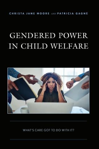 Gendered Power in Child Welfare