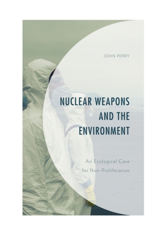 Nuclear Weapons and the Environment