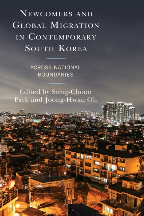 Cover image for book Newcomers and Global Migration in Contemporary South Korea