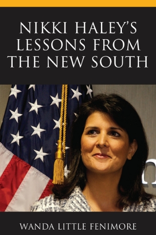 Nikki Haley's Lessons from the New South