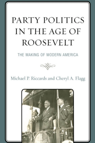 Party Politics in the Age of Roosevelt