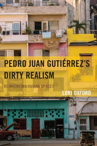 Pedro Juan Gutiérrez's Dirty Realism