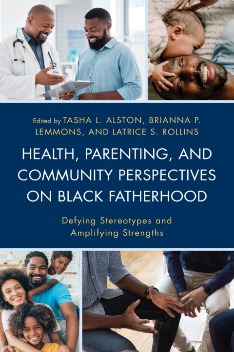 Cover image for book Health, Parenting, and Community Perspectives on Black Fatherhood