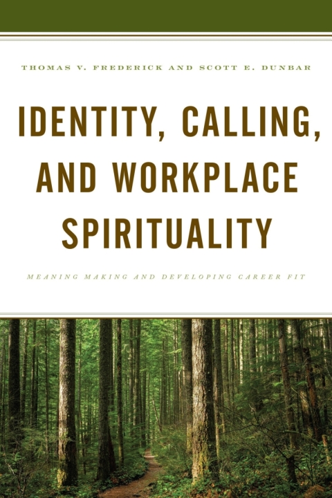 Cover image for book Identity, Calling, and Workplace Spirituality