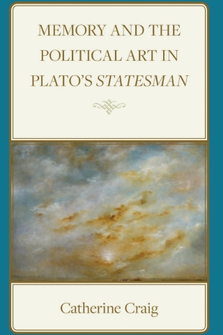 Memory and Political Art in Plato’s Statesman