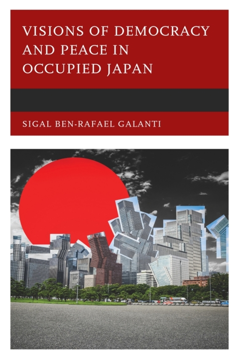 Cover image for book Visions of Democracy and Peace in Occupied Japan
