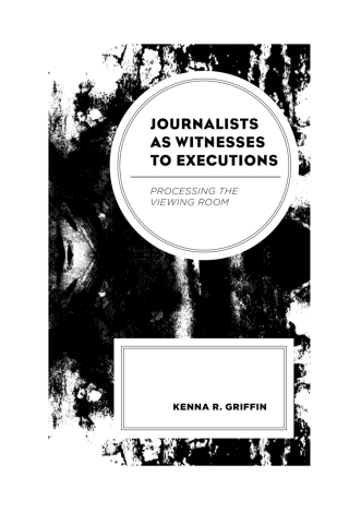 Journalists as Witnesses to Executions