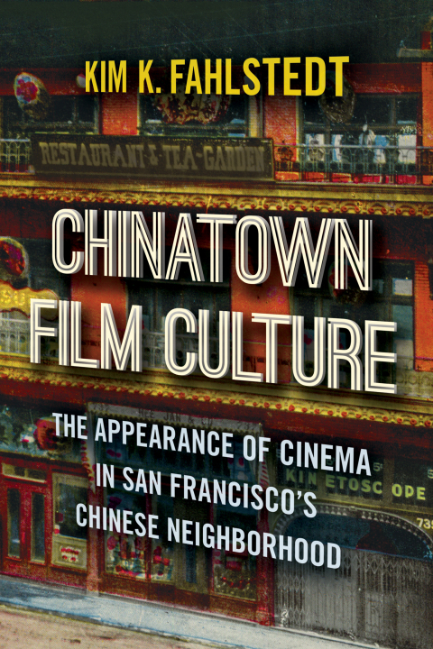 Cover image for book Chinatown Film Culture
