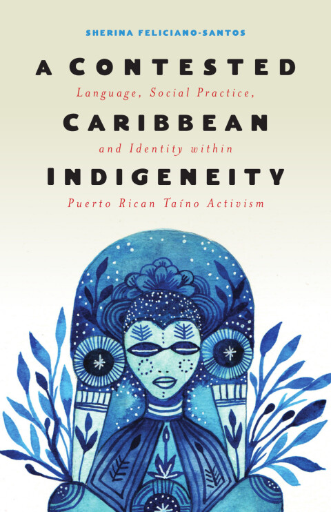 Cover image for book A Contested Caribbean Indigeneity