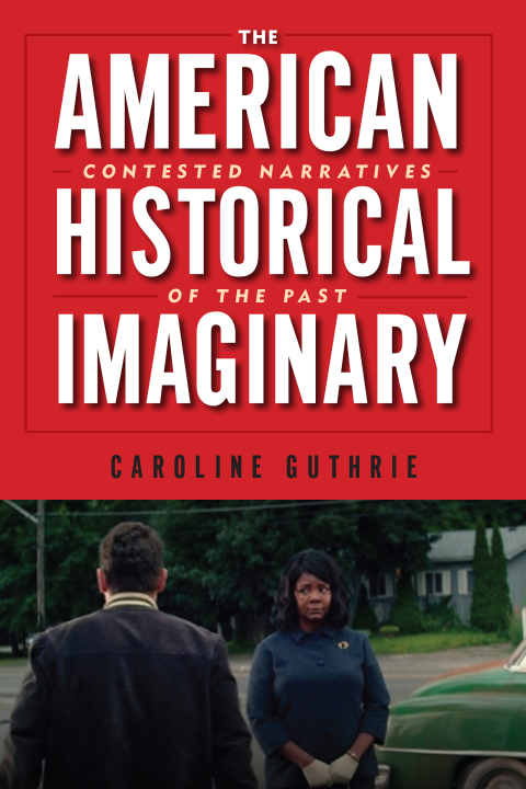 Cover image for book The American Historical Imaginary