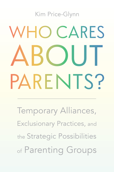 Cover image for book Who Cares About Parents?