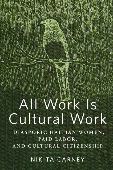 Cover image for book All Work Is Cultural Work