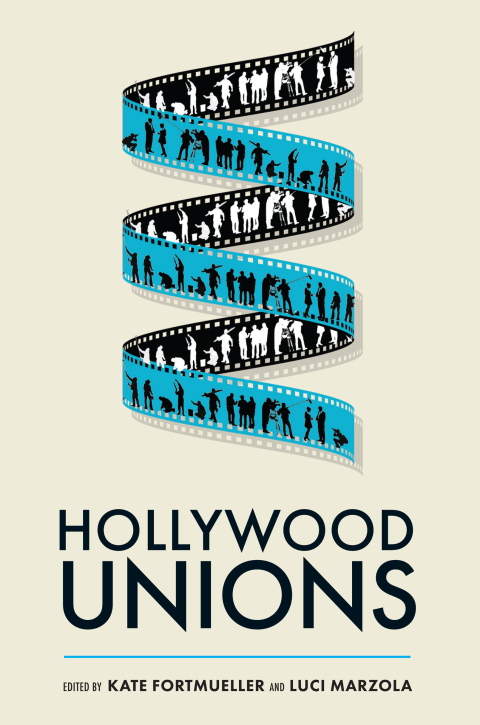Cover image for book Hollywood Unions