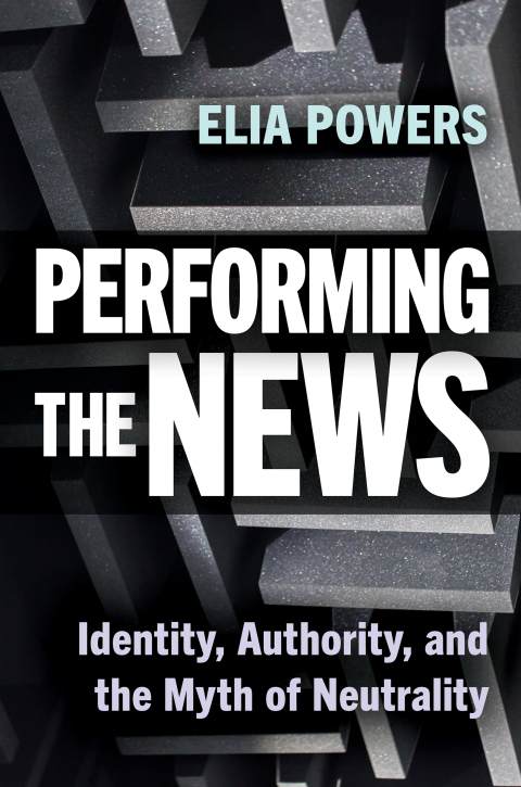 Cover image for book Performing the News