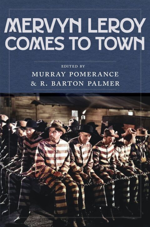 Cover image for book Mervyn LeRoy Comes to Town