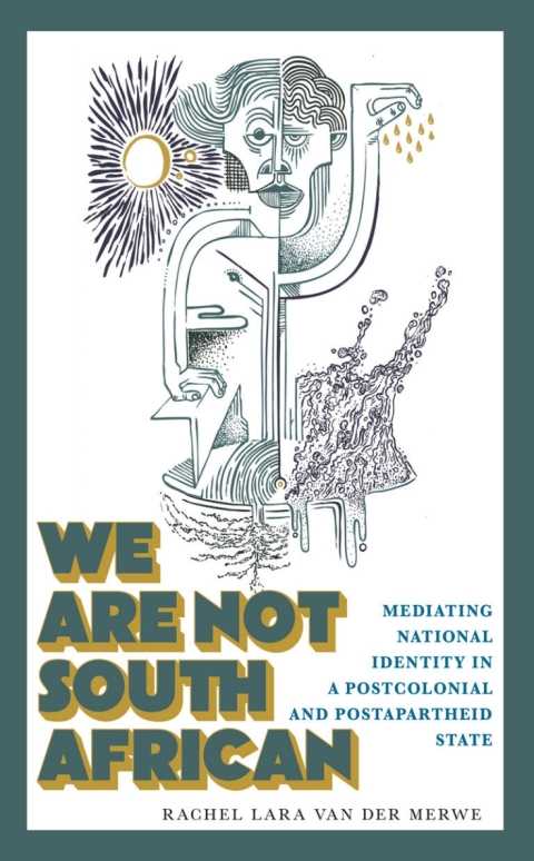 Cover image for book We Are Not South African