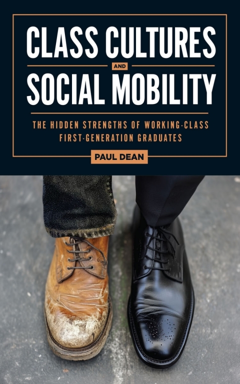 Cover image for book Class Cultures and Social Mobility