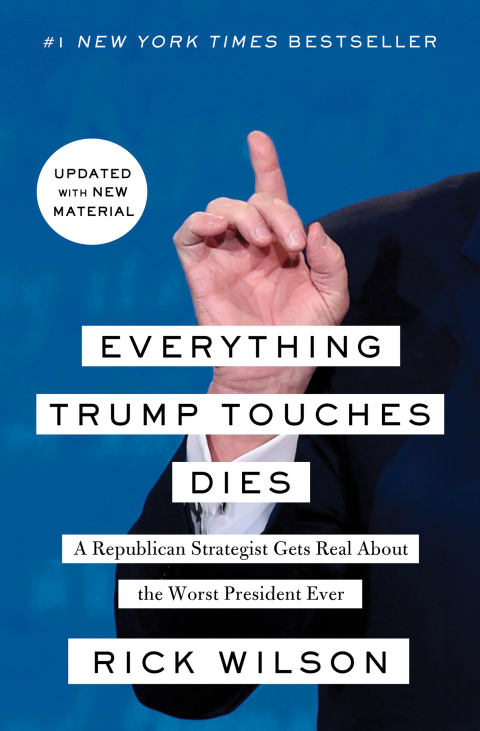 Cover image for book Everything Trump Touches Dies
