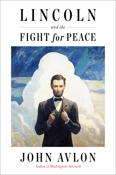 Cover image for book Lincoln and the Fight for Peace