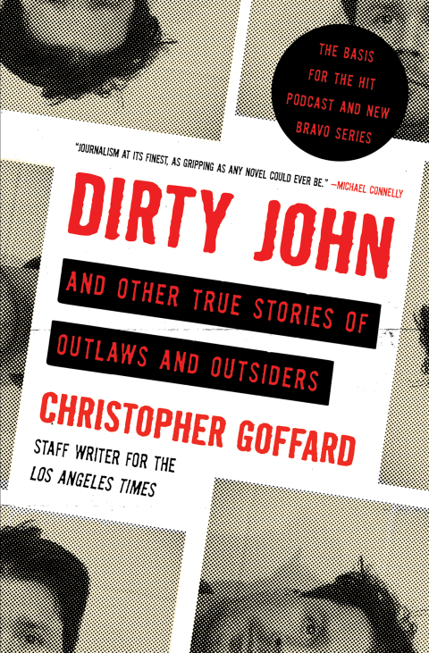 Cover image for book Dirty John and Other True Stories of Outlaws and Outsiders